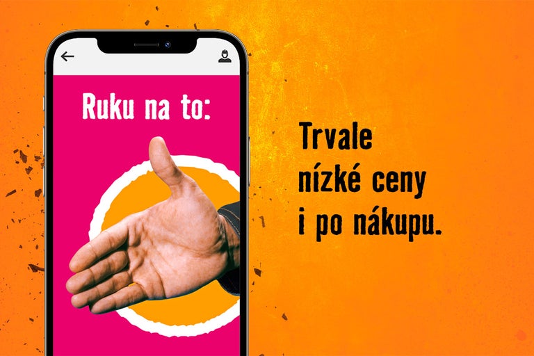 Reklama na chytrý telefon s textem 'Ruku na to: Trvale nízké ceny i po nákupu.'