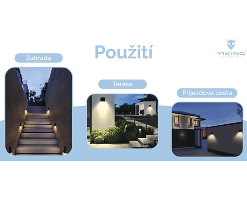 Příklady použití pro venkovní osvětlení: Zahrada, terasa, příjezdová cesta