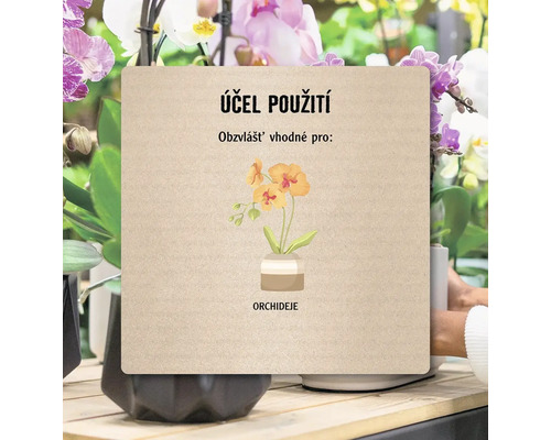 Informační štítek s textem: Účel použití. Zvláště vhodné pro: Orchideje.