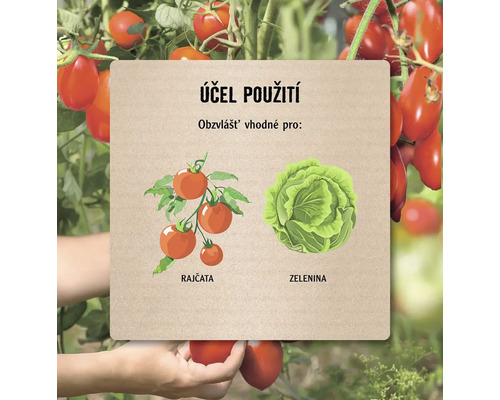 Informace k použití: Zvláště vhodné pro rajčata a zeleninu