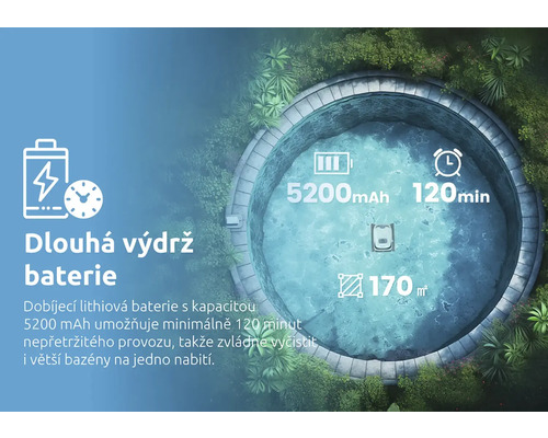 Dlouhá výdrž baterie pro čistič bazénů s výkonem 5200 mAh pro 120 minut provozu a 170 metrů čtverečních čisticí plochy