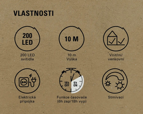 Vlastnosti: 200 LED diod, výška 10 metrů, vnitřní i venkovní použití, elektrické připojení, funkce časovače (6 hodin zapnuto, 18 hodin vypnuto), stmívatelné
