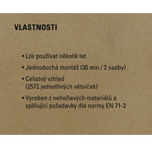 Vlastnosti: Lze používat několik let, jednoduchá montáž (30 minut / 2 osoby), celistvý vzhled (2572 jednotlivých větviček), vyrobeno z nehořlavých materiálů a splňuje požadavky normy EN 71-2.