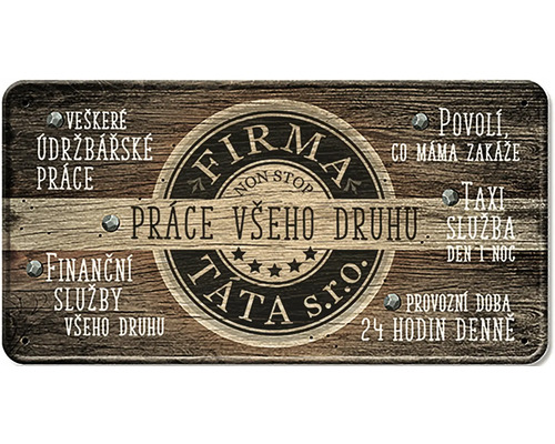 Dekorativní štítek s nápisem Firma Tata S.R.O. pro různé služby