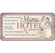 Dekorativní cedule s nápisem Mama Hotel All Inclusive