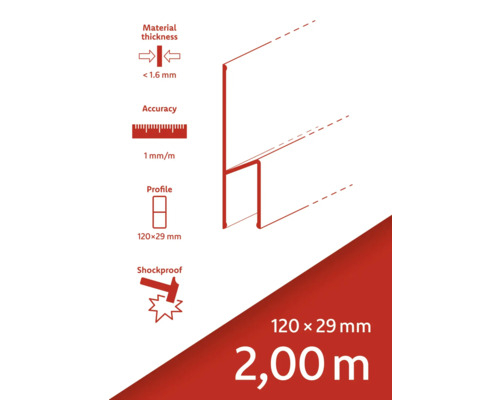Tloušťka materiálu méně než 1,6 milimetru. Přesnost 1 milimetr na metr. Profil 120 x 29 milimetrů. Odolný proti nárazům. Délka 2,00 metry.