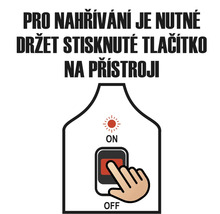 Návod k použití ohřívače: Pro zahřátí je nutné držet stisknuté tlačítko na přístroji.