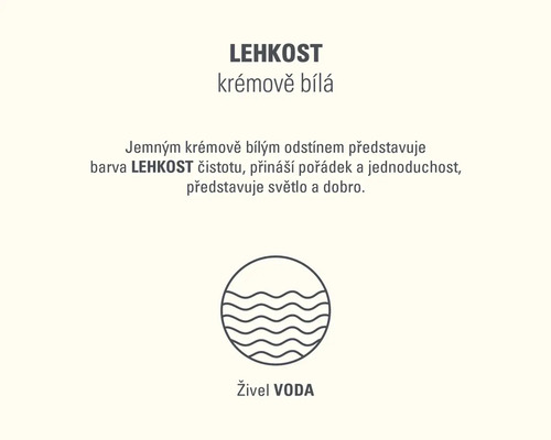 Vlastnosti barvy Lehkost: představuje čistotu