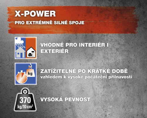 X-Power Vlastnosti produktu: pro extrémně silné spoje, vhodné pro interiér i exteriér, zatížitelné po krátké době, vysoká pevnost