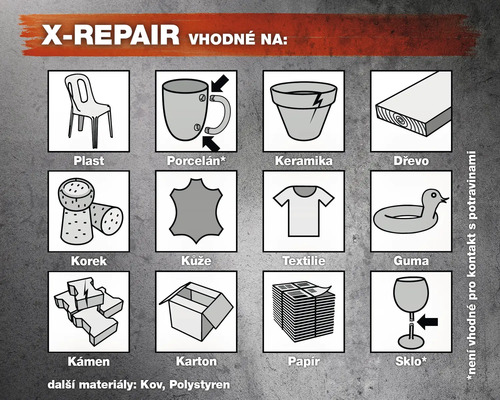 X-Repair Oblasti použití: plast, porcelán, keramika, dřevo, korek, kůže, textil, guma, kámen, karton, papír, sklo