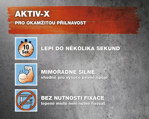 Aktiv-X pro okamžitou přilnavost, lepí během několika sekund, mimořádně silný, není nutná fixace