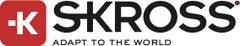 SKROSS SKROSS