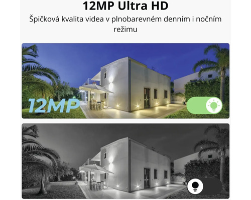 12 MP Ultra HD kamera zobrazuje dům ve dne barevně a v noci černobíle.