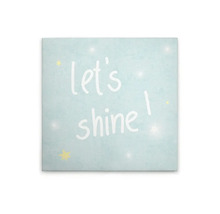 Dekorační plátno s nápisem Let''s shine