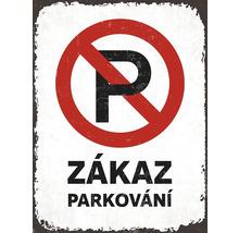 Značka se slovem Zákaz parkování