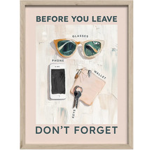 Rámovaný obraz s ilustrací slunečních brýlí, telefonu, peněženky a klíčů s textem Before you leave don't forget.