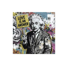 Obraz na plátně v graffiti stylu s Albertem Einsteinem držícím ceduli s nápisem Love is an answer.