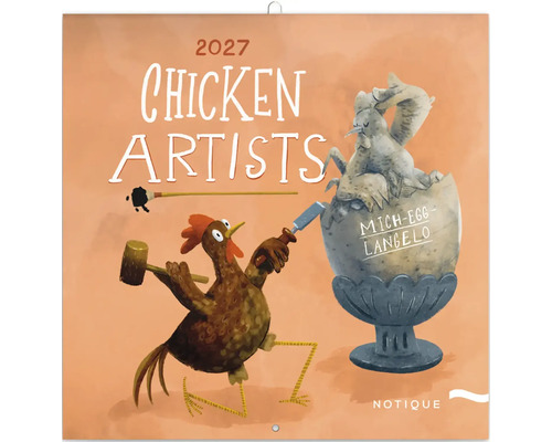 Nástěnný kalendář Chicken Artists 2027 s humornou ilustrací slepice jako sochaře.
