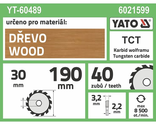 Specifikace pilového kotouče Yato: vhodné pro dřevo, průměr 190 milimetrů, otvor 30 milimetrů, 40 zubů