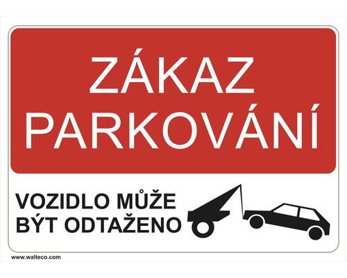 "Zákaz parkování" - 297x210 mm