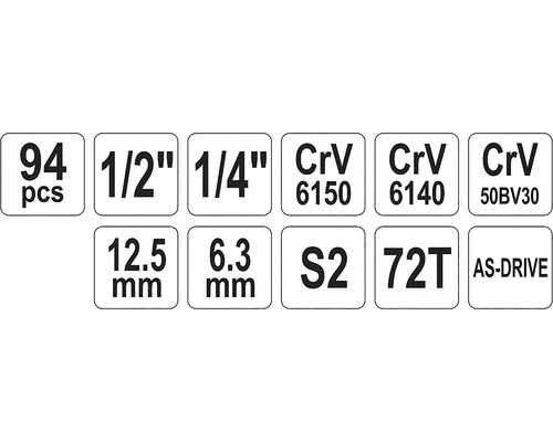 Vlastnosti sady nářadí: 94 kusů, 1/2 palce, 1/4 palce, chrom-vanad 6150, chrom-vanad 6140, chrom-vanad 50BV30, 12,5 mm, 6,3 mm, S2, 72T, AS-Drive
