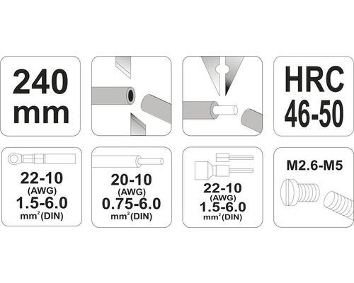 Technické specifikace: 240 milimetrů, HRC 46-50, 22-10 AWG 1,5-6,0 mm2, 20-10 AWG 0,75-6,0 mm2, velikost šroubu M2.6-M5