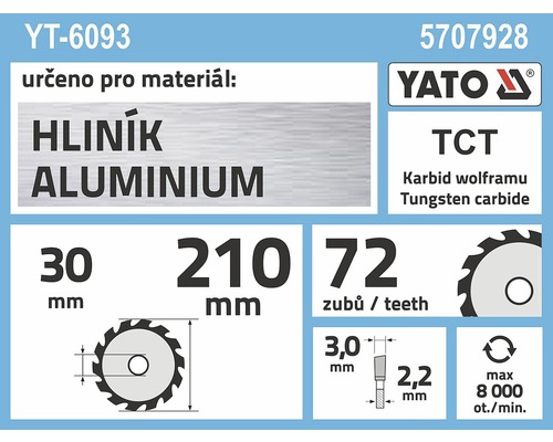 Informace o pilovém kotouči Yato: průměr 210 mm, průměr otvoru 30 mm, 72 zubů, vhodný pro hliník, maximální otáčky 8000 otáček za minutu, TCT karbid wolframu, logo Yato