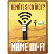 Kovová cedule s textem ''Máme Wi-Fi''