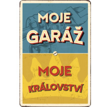 Kovová cedule s nápisem Moje garáž, moje království