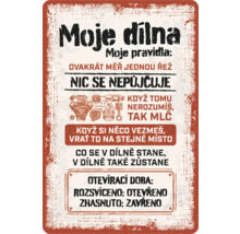 Kovová cedule s pravidly dílny a otevírací dobou