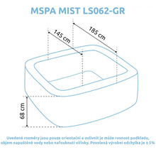 Rozměry vířivky MSPA MIST LS062-GR: vnější délka 185 centimetrů, vnitřní délka 145 centimetrů a výška 68 centimetrů.