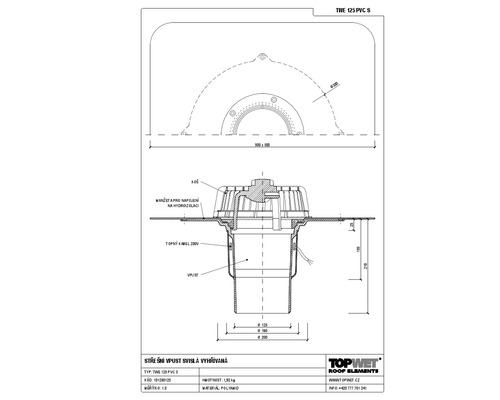 Svislá vyhřívaná střešní vpust TOPWET s integrovanou PVC manžetou, DN 125