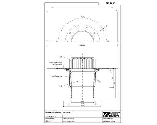 Svislá vyhřívaná střešní vpust TOPWET s integrovanou bitumenovou manžetou, DN 150