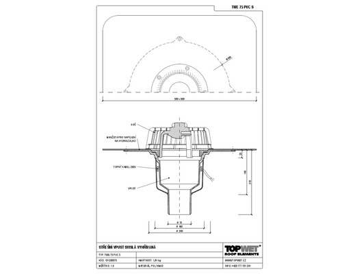 Svislá vyhřívaná střešní vpust TOPWET s integrovanou PVC manžetou, DN 75