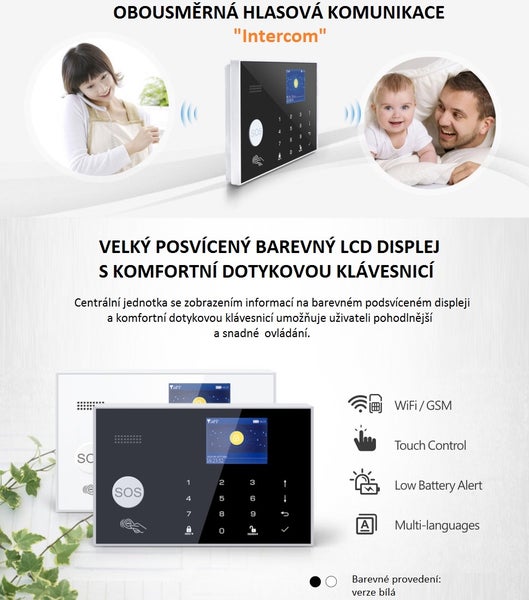 Alarm se systémem obousměrné hlasové komunikace, LCD displejem, dotykovou klávesnicí, WiFi a GSM připojením.
